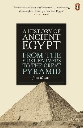 Picture of A History of Ancient Egypt: From the First Farmers to the Great Pyramid