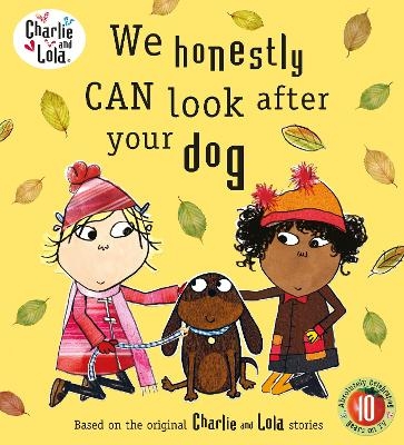 Picture of Charlie and Lola: We Honestly Can Look After Your Dog