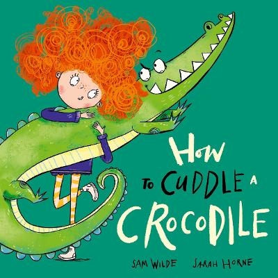 Picture of How to Cuddle a Crocodile