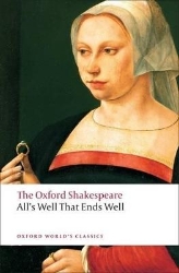 Picture of All's Well that Ends Well: The Oxford Shakespeare