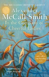 Picture of In The Company Of Cheerful Ladies: The multi-million copy bestselling No. 1 Ladies' Detective Agency series