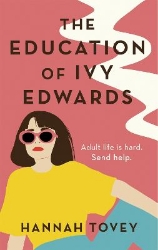 Picture of The Education of Ivy Edwards: a totally hilarious and relatable romantic comedy