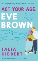 Picture of Act Your Age, Eve Brown: the perfect feel good, sexy romcom