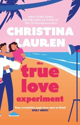 Picture of The True Love Experiment: The escapist opposites-attract rom-com of the summer from the bestselling author!