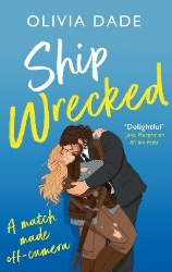 Picture of Ship Wrecked: a heart-warming Hollywood romance