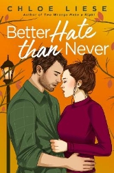 Picture of Better Hate than Never: the perfect romcom for fans of 10 Things I Hate About You