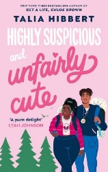 Picture of Highly Suspicious and Unfairly Cute: the New York Times bestselling YA romance