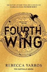 Picture of Fourth Wing: DISCOVER THE GLOBAL PHENOMENON THAT EVERYONE CAN'T STOP TALKING ABOUT!