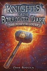 Picture of The Forever Court (Knights of the Borrowed Dark, Book 2)