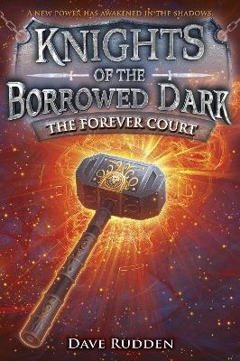 Picture of The Forever Court (Knights of the Borrowed Dark, Book 2)