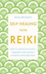 Picture of Self-Healing With Reiki: How to create wholeness, harmony and balance for body, mind and spirit