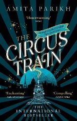 Picture of The Circus Train: The magical international bestseller about love, loss and survival in wartime Europe