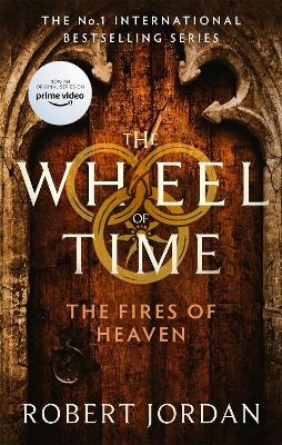 Picture of The Fires Of Heaven: Book 5 of the Wheel of Time (Now a major TV series)