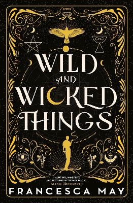 Picture of Wild and Wicked Things: The Instant Sunday Times Bestseller