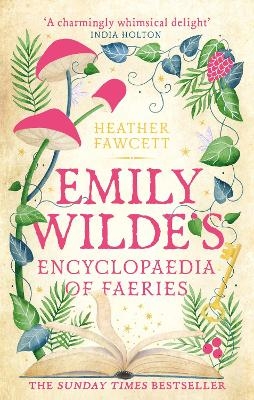 Picture of Emily Wilde's Encyclopaedia of Faeries: the cosy and heart-warming Sunday Times Bestseller