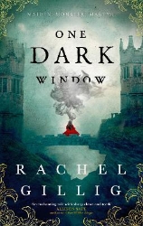 Picture of One Dark Window: the gothic and spellbinding fantasy romance sensation