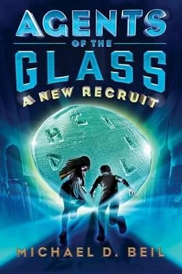 Picture of Agents of the Glass: A New Recruit
