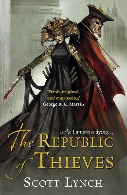 Picture of The Republic of Thieves: The Gentleman Bastard Sequence, Book Three