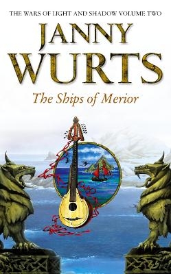 Picture of The Ships of Merior (The Wars of Light and Shadow, Book 2)