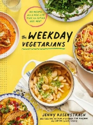 Picture of The Weekday Vegetarians: 100 Recipes and a Real-Life Plan for Eating Less Meat: A Cookbook