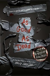 Picture of As Good as Dead: The Finale to A Good Girl's Guide to Murder