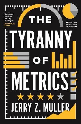 Picture of The Tyranny of Metrics