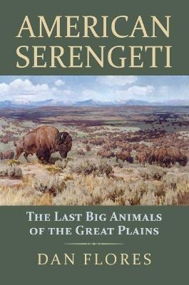 Picture of American Serengeti: The Last Big Animals of the Great Plains