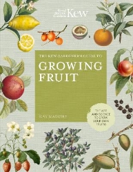 Picture of The Kew Gardener's Guide to Growing Fruit: The art and science to grow your own fruit: Volume 4