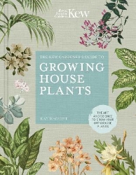 Picture of The Kew Gardener's Guide to Growing House Plants: The art and science to grow your own house plants: Volume 3