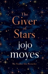 Picture of The Giver of Stars: Fall in love with the enchanting 2020 Sunday Times bestseller from the author of Me Before You