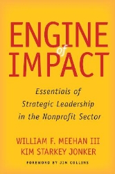 Picture of Engine of Impact: Essentials of Strategic Leadership in the Nonprofit Sector