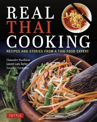 Picture of Real Thai Cooking: Recipes and Stories from a Thai Food Expert