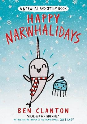 Picture of Happy Narwhalidays (Narwhal and Jelly, Book 5)