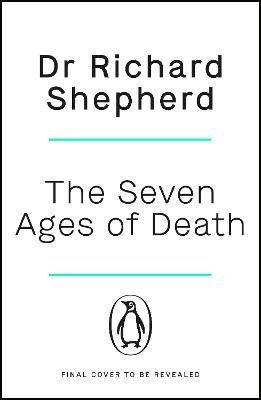 Picture of The Seven Ages of Death: 'Every chapter is like a detective story' Telegraph