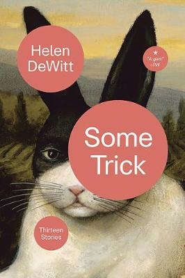 Picture of Some Trick: Thirteen Stories