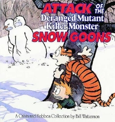 Picture of Attack of the Deranged Mutant Killer Monster Snow Goons: A Calvin and Hobbes Collection Volume 10