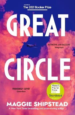 Picture of Great Circle: The soaring and emotional novel shortlisted for the Women's Prize for Fiction 2022 and shortlisted for the Booker Prize 2021