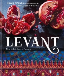 Picture of Levant: New Middle Eastern flavours