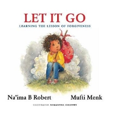 Picture of Let It Go: Learning the Lesson of Forgiveness