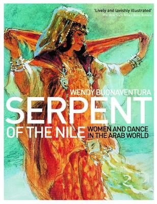 Picture of Serpent of the Nile: Women and Dance in the Arab World