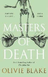 Picture of Masters of Death: A witty, spellbinding fantasy from the author of The Atlas Six