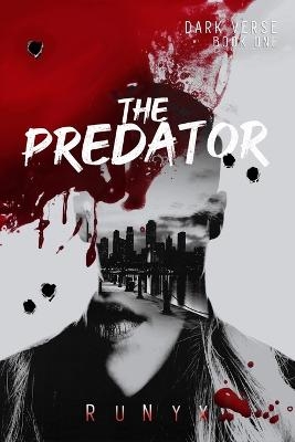 Picture of The Predator: A Dark Contemporary Mafia Romance