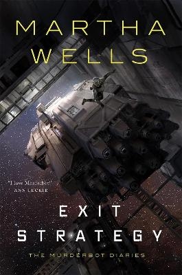 Picture of Exit Strategy: The Murderbot Diaries