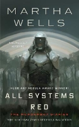 Picture of All Systems Red: The Murderbot Diaries