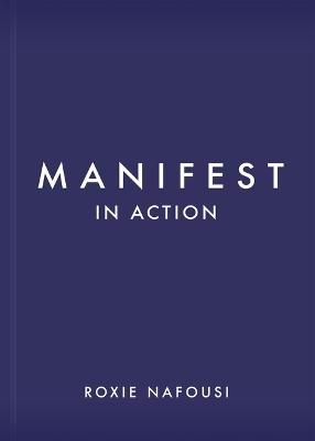 Picture of Manifest in Action: Unlock Your Limitless Potential