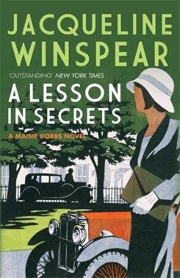 Picture of A Lesson in Secrets: Sleuth Maisie faces subterfuge and the legacy of the Great War