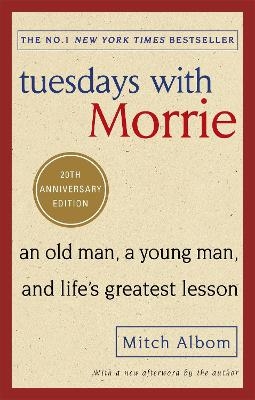 Picture of Tuesdays With Morrie: An old man, a young man, and life's greatest lesson