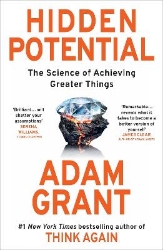 Picture of Hidden Potential: The Science of Achieving Greater Things