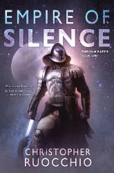 Picture of Empire of Silence: The Sun Eater: Book One