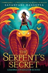 Picture of The Serpent's Secret (Kiranmala and the Kingdom Beyond #1): Volume 1